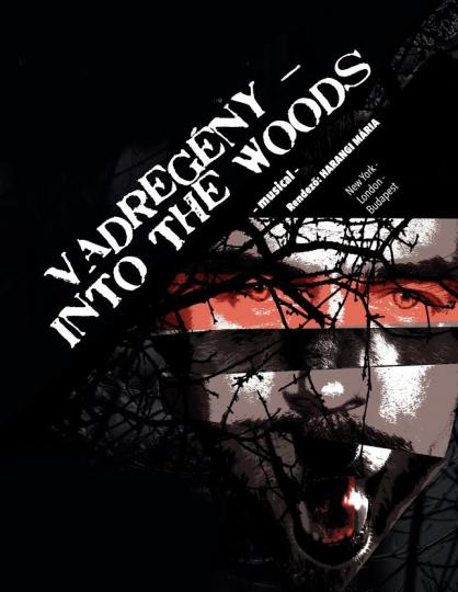 Vadregény – Into the Woods